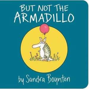 But Not the Armadillo (ISBN: 9781481481007)