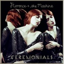 Florence + The Machine Ceremonials