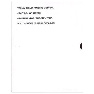 Václav Cigler, Michal Motyčka