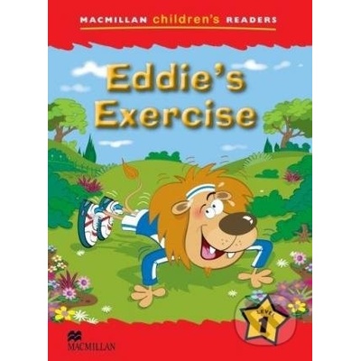 Macmillan Children's Readers Level 1 Eddie's Exercise