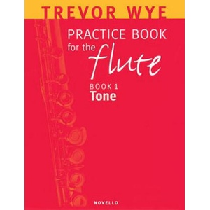 Practice Book for the Flute, Book 1: Tone | Trevor Wye (ISBN: 9780853603429)