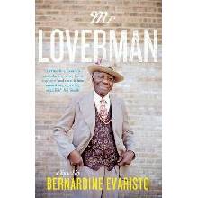 Mr Loverman - Bernardine Evaristová