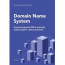 Domain Name System-Principy fungování DNS a praktické otázky spojené s jeho používáním - Satrapa, Ondřej Filip Pavel