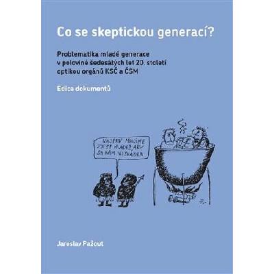 Co se skeptickou generací? Problematika mladé generace v polovině šedesátých let 20. století optiko