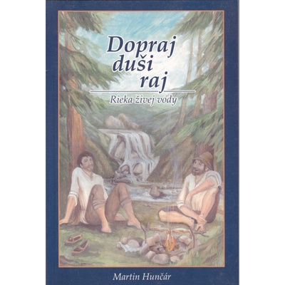 Dopraj duši raj - Martin Hunčár