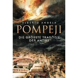 Pompeji | Alberto Angela, Elisabeth Liebl (ISBN: 9783442159567)