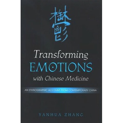 Transforming Emotions with Chinese Medicine