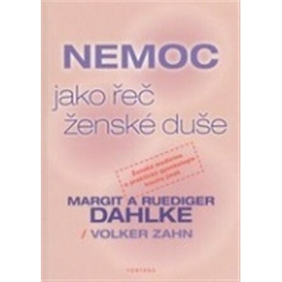 Nemoc jako řeč ženské duše