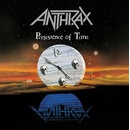 PERSISTENCE OF TIME - ANTHRAX