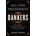 All the Presidents' Bankers | Nomi Prins