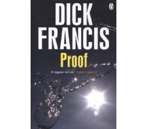 Dick Francis - Proof