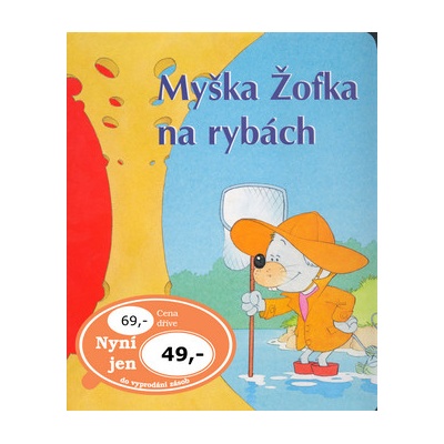 Myška Žofka na rybách