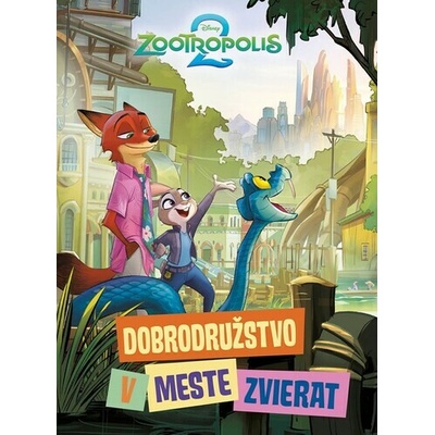 Zootropolis 2 - Dobrodružstvo v meste zvierat
