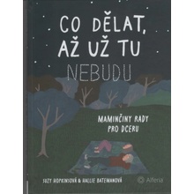 Co dělat, až už tu nebudu - Suzy Hopkins
