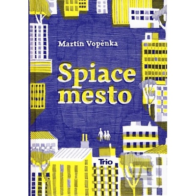 Spiace mesto - Martin Vopěnka