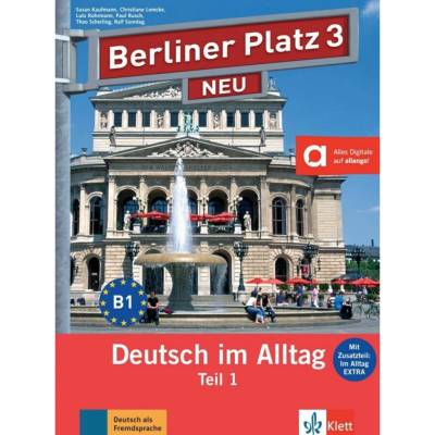 Berliner Platz 3/1 NEU - 1. polovina učebnice s PS + Im Alltag EXTRA