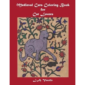 Medieval Cats Coloring Book for Cat Lovers (ISBN: 9780692660409)