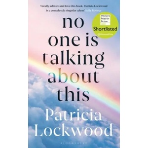 No One Is Talking About This | Patricia Lockwood (ISBN: 9781526629777)
