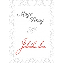 Jedného dňa - Biela séria 2 - Maya Sinay