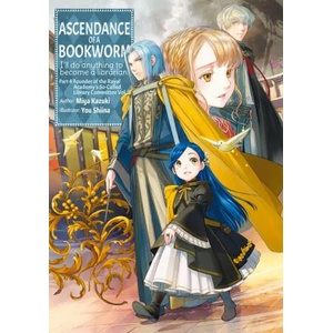 Ascendance of a Bookworm: Part 4 Volume 7 (ISBN: 9781718356184)