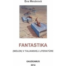 Fantastika - nielen v talianskej literatúre