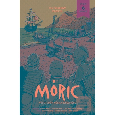 Združenie Mórica Beňovského Móric 6: Cez severný Pacifik