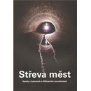 Střeva měst