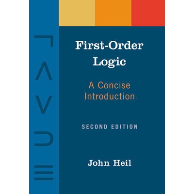 First-Order Logic - A Concise Introduction Heil JohnPaperback