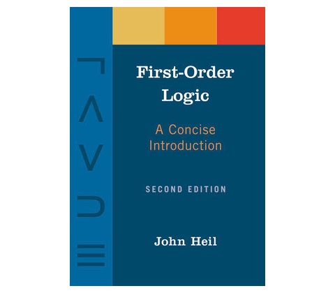 First-Order Logic - A Concise Introduction Heil JohnPaperback