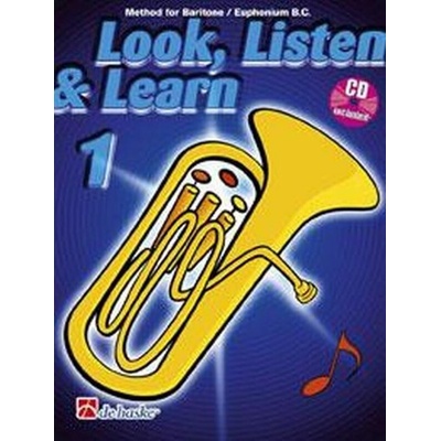 Look Listen & Learn 1 Method for Baritone / Euphonium + CD