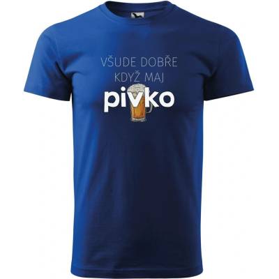 Dobrý Triko pánské tričko Všude dobře Královsky modrá