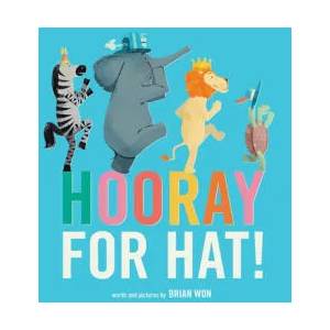 Hooray for Hat! (Board Book) | Brian Won (ISBN: 9780544789883)