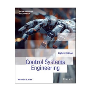 Control Systems Engineering, International Adaptation (ISBN: 9781394303960)