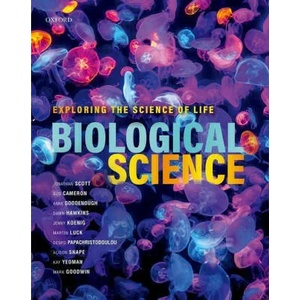 Biological Science | Scott, Jon (Emeritus Professor of Bioscience Education, Emeritus Professor of Bioscience Education, University of Leicester), Cameron, Gus (Reader in Biomedical Science Education, School of Biochemistr (ISBN: 9780198783688)