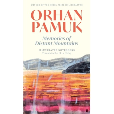 Memories of Distant Mountains - Orhan Pamuk