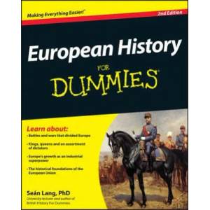 European History For Dummies 2e | Sean Lang (ISBN: 9780470978184)