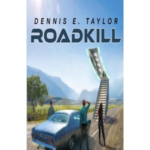 Roadkill | Dennis E. Taylor (ISBN: 9781680683127)