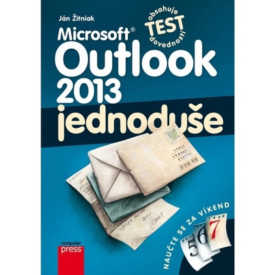 Microsoft Outlook 2013 Jednoduše