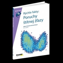 Rýchle fakty: Poruchy štítnej žľazy - Daniel Gilbert