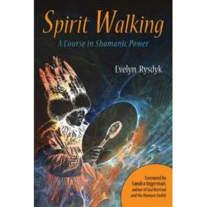 Spirit Walking | Evelyn Rysdyk (ISBN: 9781578635412)