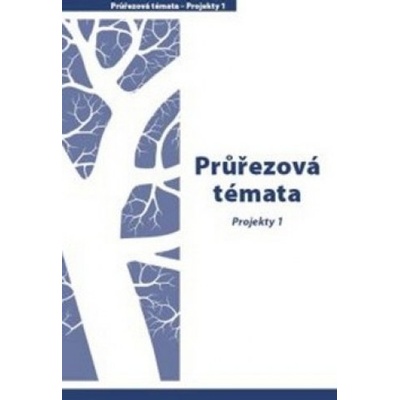 Průřezová témata Projekty 1