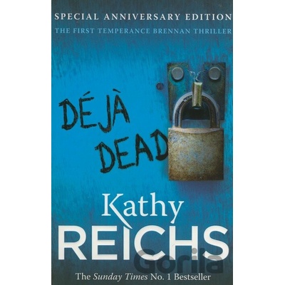 Deja Dead - Kathy Reichs