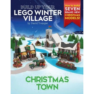 Build Up Your LEGO Winter Village | David Younger (ISBN: 9780993578946)