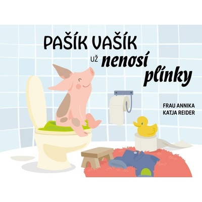 Pašík Vašík už nenosí plínky - Katja Reider, Frau Annika