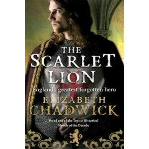 Scarlet Lion | Elizabeth Chadwick (2007)