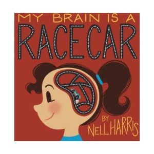 My Brain is a RaceCar | Nell Harris (ISBN: 9780645976304)