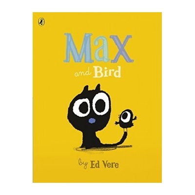 Max and Bird - Max 3 - Ed Vere