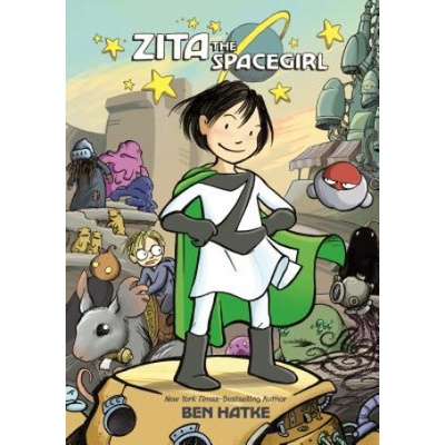 Zita the Spacegirl - Hatke Ben
