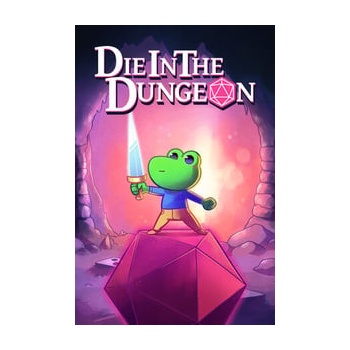 Die in the Dungeon