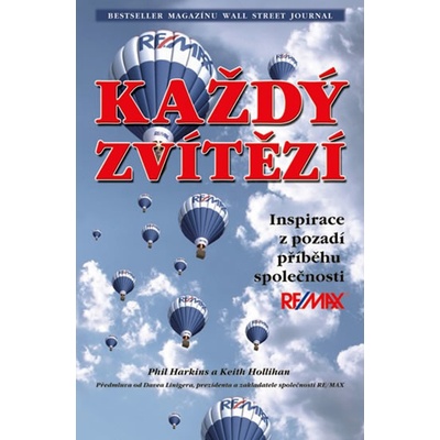 Každý vítězí - Phil Harkins, Keith Hollihan